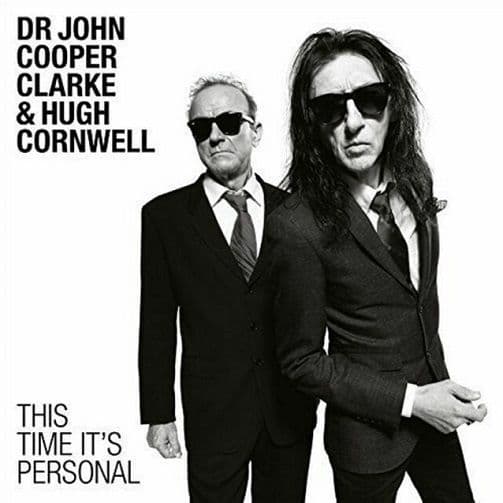 JOHN COOPER CLARKE AND HUGH CORNWELL This Time It's Personal Vinyl Record LP Sony Music 2016