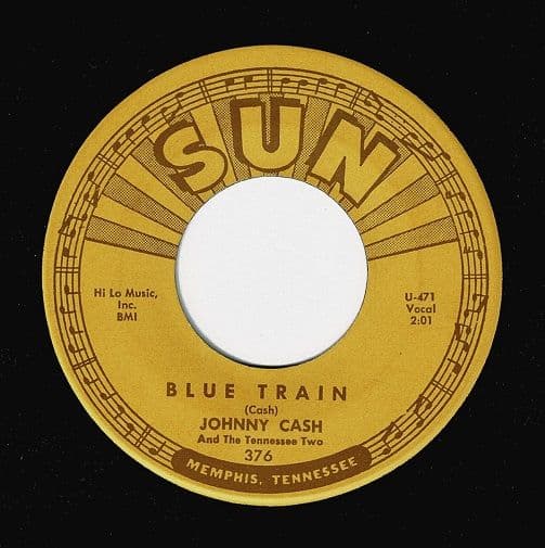 JOHNNY CASH Blue Train Vinyl Record 7 Inch US Sun 1962