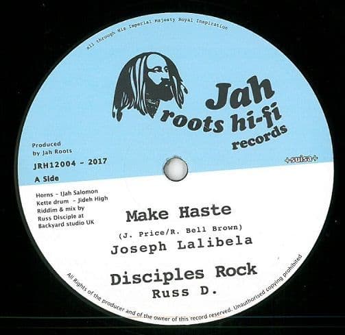 JOSEPH LALIBELA Make Haste Vinyl Record 12 Inch Jah Roots Hi-Fi 2017