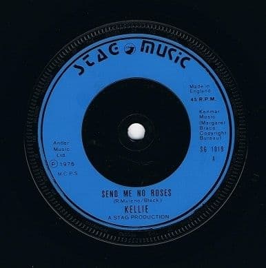KELLIE Send Me No Roses 7" Single Vinyl Record 45rpm Stag Music 1976
