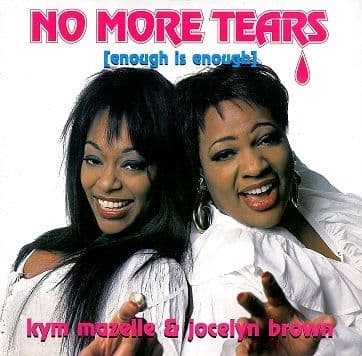 KYM MAZELLE & JOCELYN BROWN No More Tears (Enough Is Enough) 12" Single Vinyl Record Arista 1994