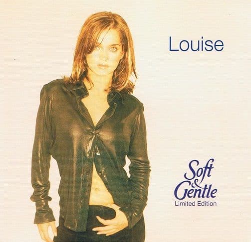 LOUISE Soft And Gentle CD Single EMI 1997 Promo