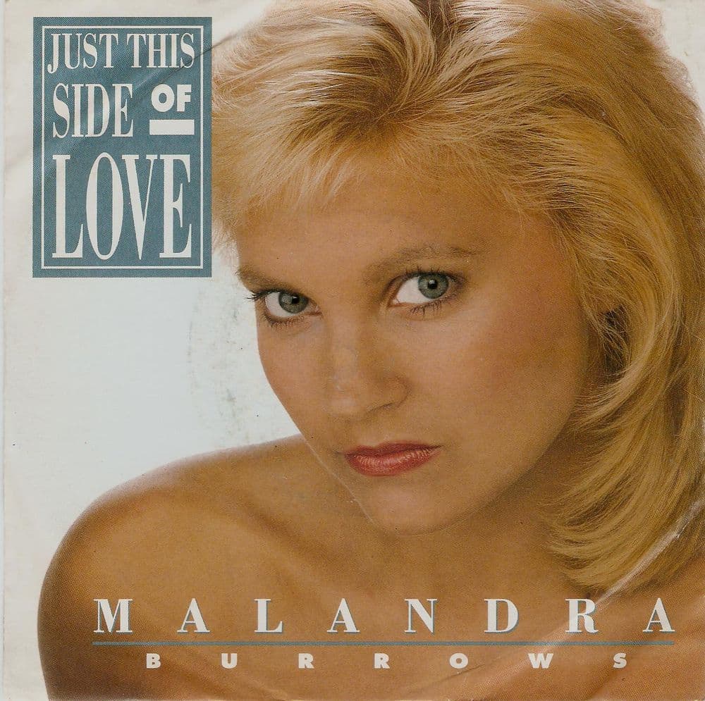 MALANDRA BURROWS Just This Side Of Love Vinyl Record 7 Inch Yorkshire Television Enterprises 1990