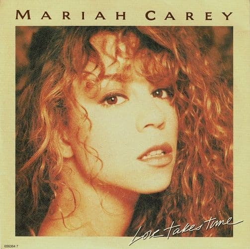 MARIAH CAREY Love Takes Time Vinyl Record 7 Inch CBS 1990