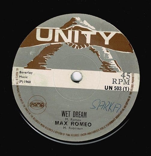 MAX ROMEO Wet Dream Vinyl Record 7 Inch Unity 1968.