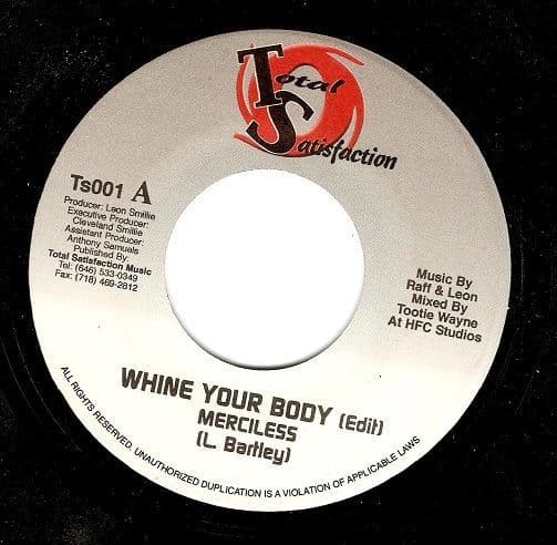 MERCILESS Whine Your Body Vinyl Record 7 Inch Jamaican Total Satisfaction 2002