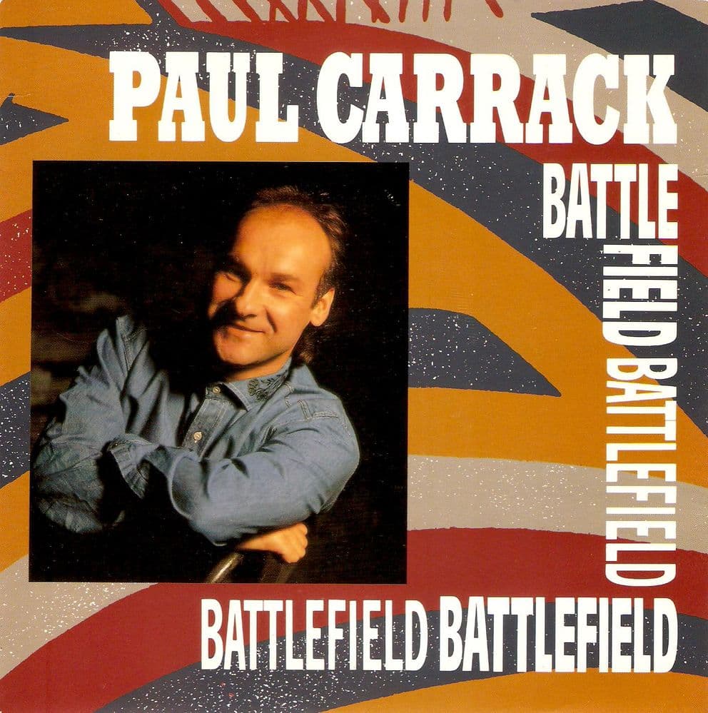 PAUL CARRACK Battlefield Vinyl Record 7 Inch Dutch Chrysalis 1990