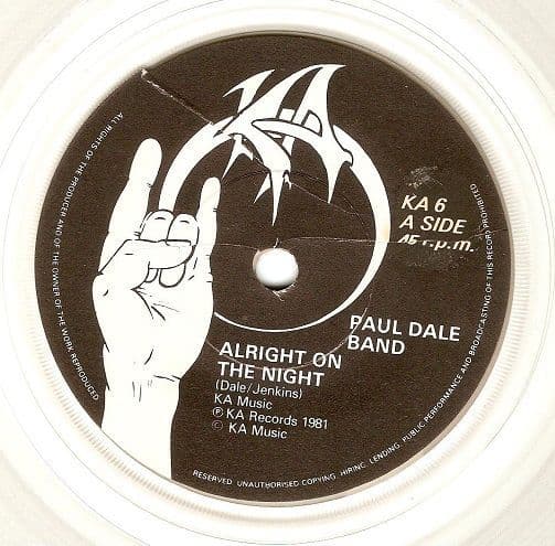 PAUL DALE BAND Alright On The Night Vinyl Record 7 Inch KA 1981 Clear Vinyl