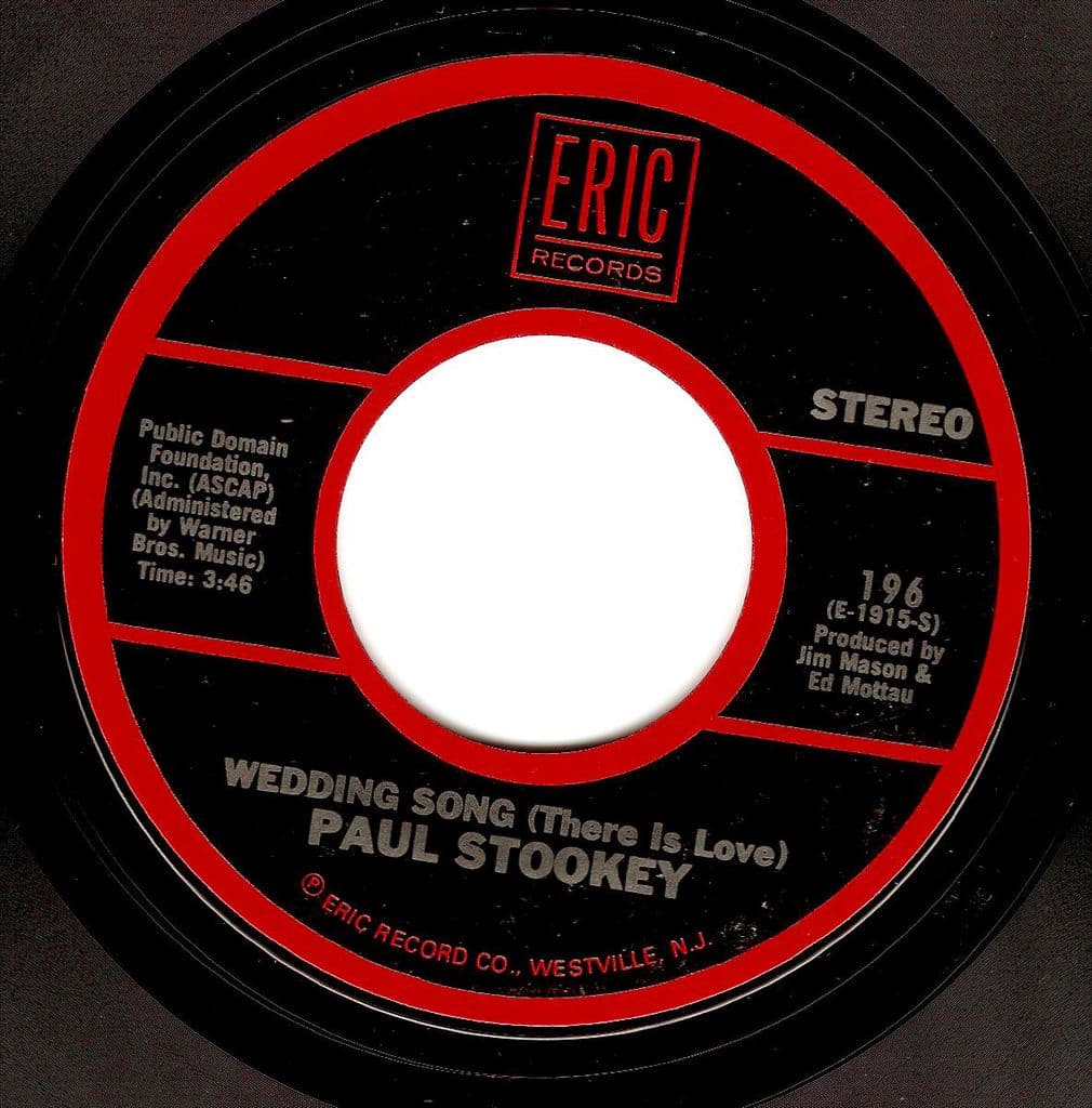 PAUL STOOKEY Wedding Song There Is Love Vinyl Record 7 Inch US Eric 1972