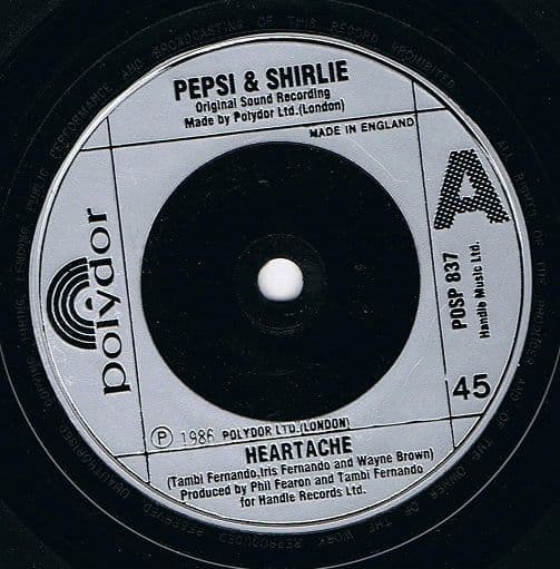PEPSI & SHIRLIE Heartache Vinyl Record 7 Inch Polydor 1986