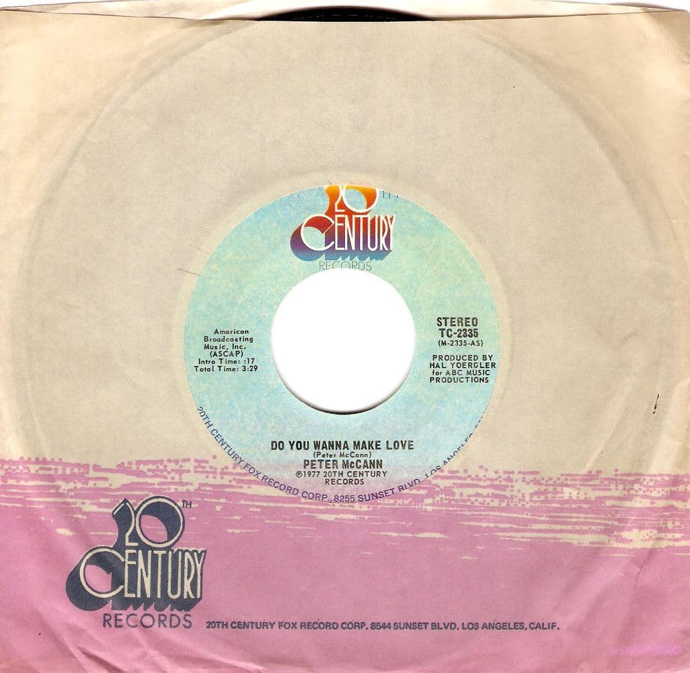 PETER McCANN Do You Wanna Make Love Vinyl Record 7 Inch US 20th Century 1977