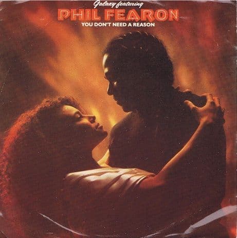 PHIL FEARON AND GALAXY You Don't Need A Reason Vinyl Record 7 Inch Portugese Island 1985