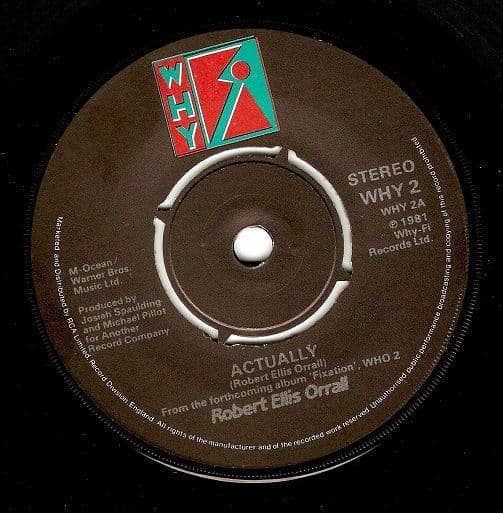 ROBERT ELLIS ORRALL Actually Vinyl Record 7 Inch Why 1981