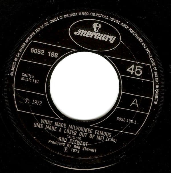 ROD STEWART What Made Milwaukee Famous Vinyl Record 7 Inch Mercury 1972