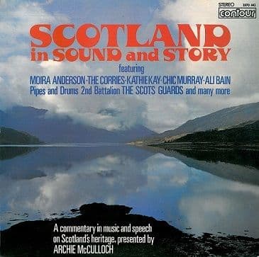 Scotland In Sound And Story LP Vinyl Record Album 33rpm Contour 1975