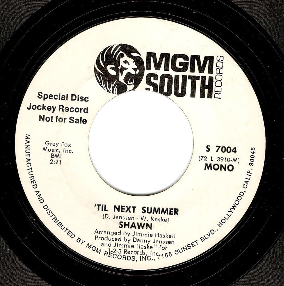SHAWN 'Til Next Summer Vinyl Record 7 Inch US MGM South 1974 Promo
