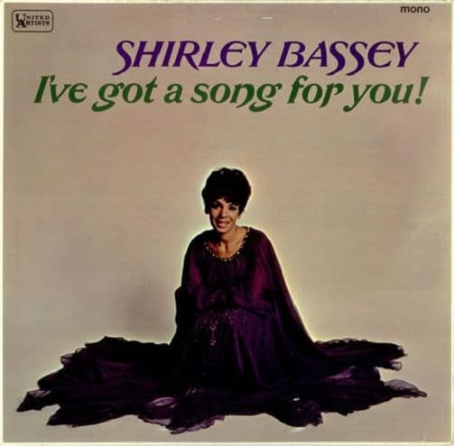 SHIRLEY BASSEY I've Got A Song For You LP Vinyl Record Album 33rpm MONO United Artists 1966