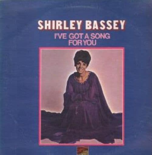 SHIRLEY BASSEY I've Got A Song For You LP Vinyl Record Album 33rpm Sunset 1970
