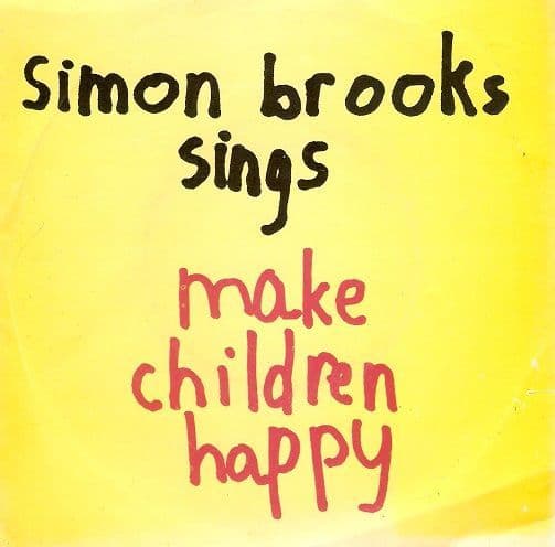 SIMON BROOKS Make Children Happy Vinyl Record 7 Inch DJM 1978