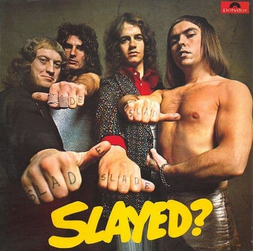SLADE Slayed Vinyl Record LP Polydor 1972