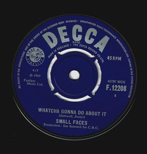 SMALL FACES Whatcha Gonna Do About It Vinyl Record 7 Inch Decca 1965