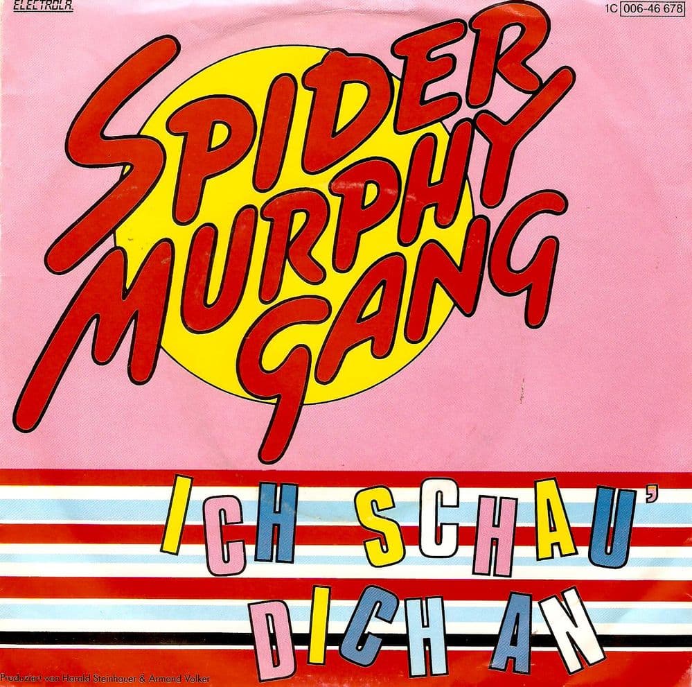 SPIDER MURPHY GANG Ich Schau' Dich An Vinyl Record 7 Inch German Electrola 1982
