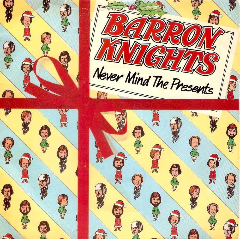 THE BARRON KNIGHTS Never Mind The Presents Vinyl Record 7 Inch Epic 1980
