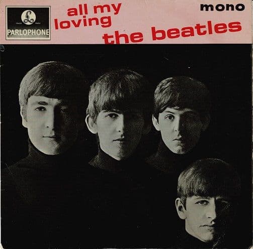 THE BEATLES All My Loving EP Vinyl Record 7 Inch Parlophone 1963