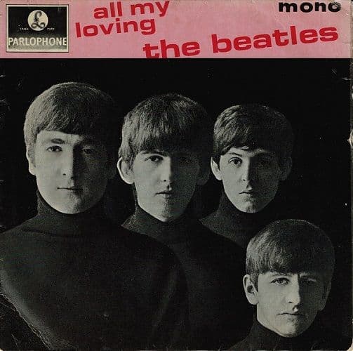 THE BEATLES All My Loving EP Vinyl Record 7 Inch Parlophone 1963.