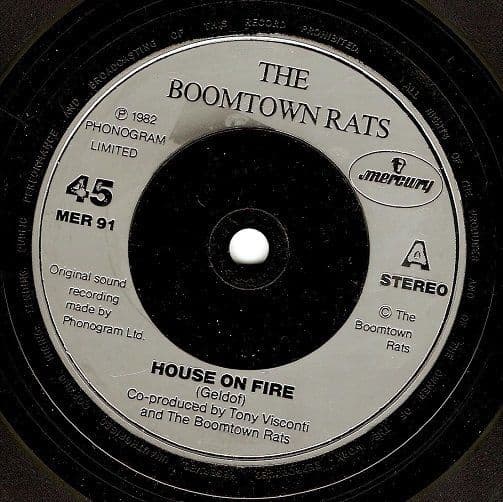 THE BOOMTOWN RATS House On Fire Vinyl Record 7 Inch Mercury 1982