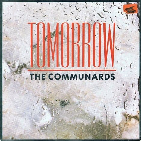 THE COMMUNARDS Tomorrow Vinyl Record 7 Inch London 1987