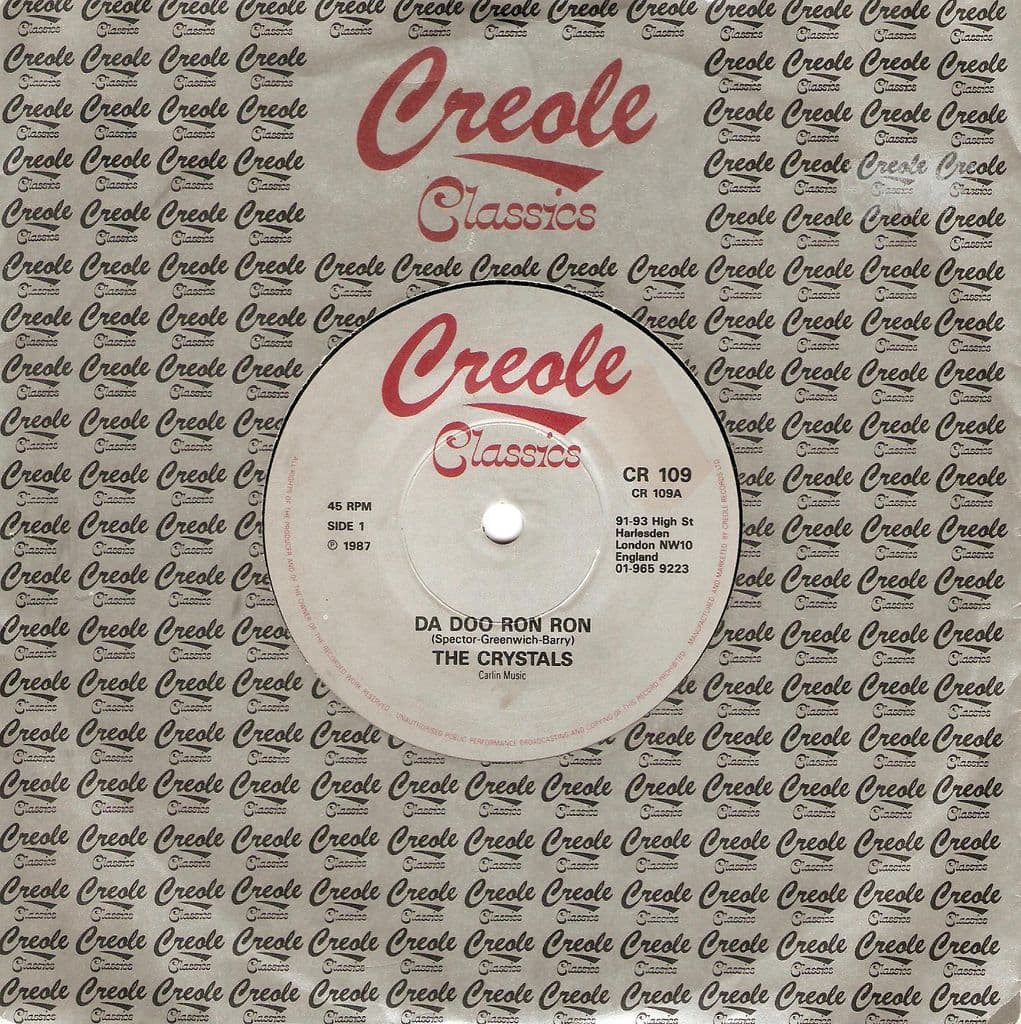 THE CRYSTALS Da Doo Ron Ron Vinyl Record 7 Inch Creole 1987 THE CRYSTALS Da Doo Ron Ron Vinyl Record 7 Inch Creole 1987