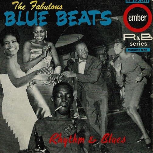 THE FABULOUS BLUE BEATS Rhythm & Blues Volume One EP Vinyl Record 7 Inch Ember 1964