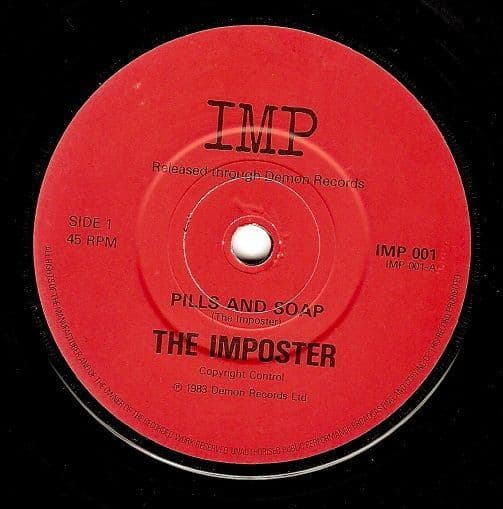 THE IMPOSTER Pills And Soap Vinyl Record 7 Inch IMP 1983