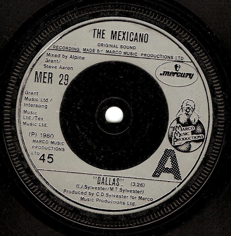 THE MEXICANO Dallas Vinyl Record 7 Inch Mercury 1980