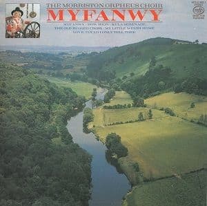 THE MORRISTON ORPHEUS CHOIR Myfanwy Vinyl Record LP MFP 1984