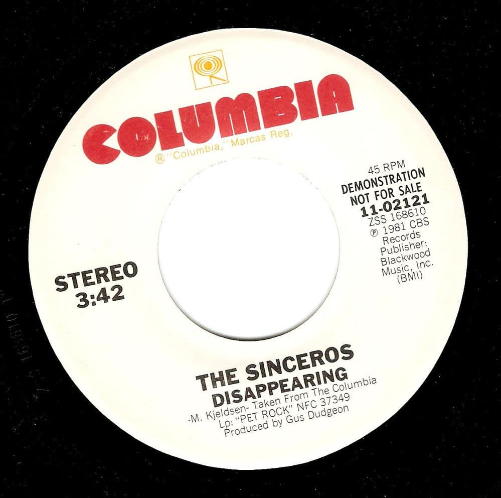 THE SINCEROS Disappearing Vinyl Record 7 Inch US Columbia 1981 Demo