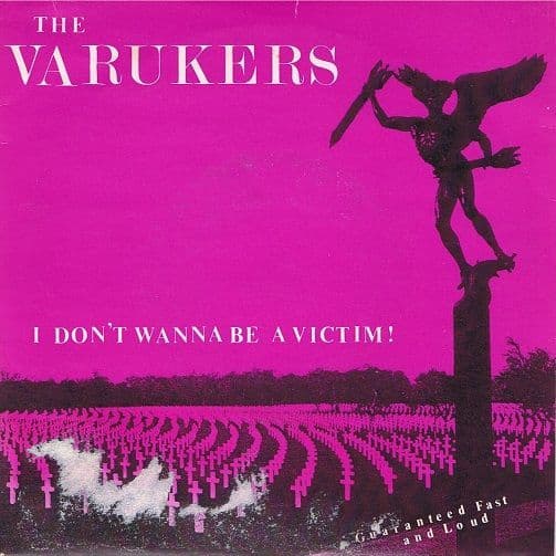 THE VARUKERS I Don't Wanna Be A Victim Vinyl Record 7 Inch Tempest 1982