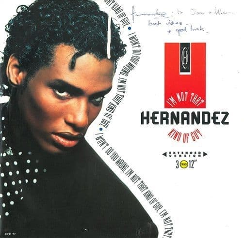 WAYNE HERNANDEZ I'm Not That Kind Of Guy Vinyl Record 12 Inch Epic 1989 Signed