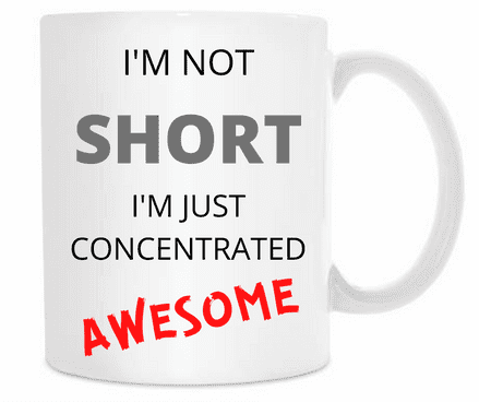i'm not short Mug