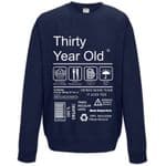 Funny 30 Year Old Package Care Label Instructions Motif 30th Birthday gift Men's Sweatshirt Jumper
