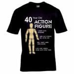 Funny 40 year Old Action Figure Toy Hero Motif Mens Birthday Gift Black T-shirt Top
