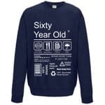Funny 60 Year Old Package Care Label Instructions Motif 60th Birthday gift Men's Sweatshirt Jumper