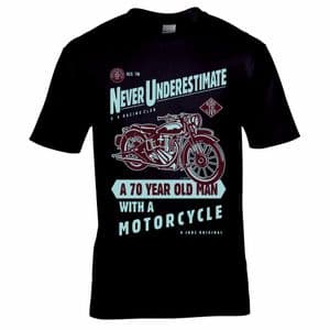 Funny Never Underestimate A 70 Year Old With A Motorcycle Slogan Biker Motif Mens Black T-shirt Top