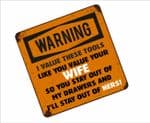 Funny TOOLS - WIFE KEEP OUT OF MY DRAWERS Slogan External Vinyl Car Or Tool Box Sticker 100x100mm