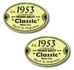 PAIR Distressed Aged Established 1953 Aged To Perfection Oval Design Vinyl Car Sticker 70x45mm Each