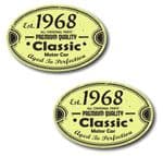 PAIR Distressed Aged Established 1968 Aged To Perfection Oval Design Vinyl Car Sticker 70x45mm Each
