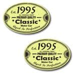 PAIR Distressed Aged Established 1995 Aged To Perfection Oval Design Vinyl Car Sticker 70x45mm Each