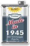 Vintage Aged Retro Oil Can Design Made in 1945 Vinyl Car sticker decal  70x110mm