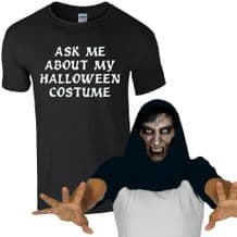 Ask Me About My Halloween Costume Scary Face T-Shirt